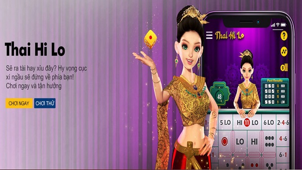 Thái Hi Lo Game casino đổi thưởng thú vị đến từ Thái Lan