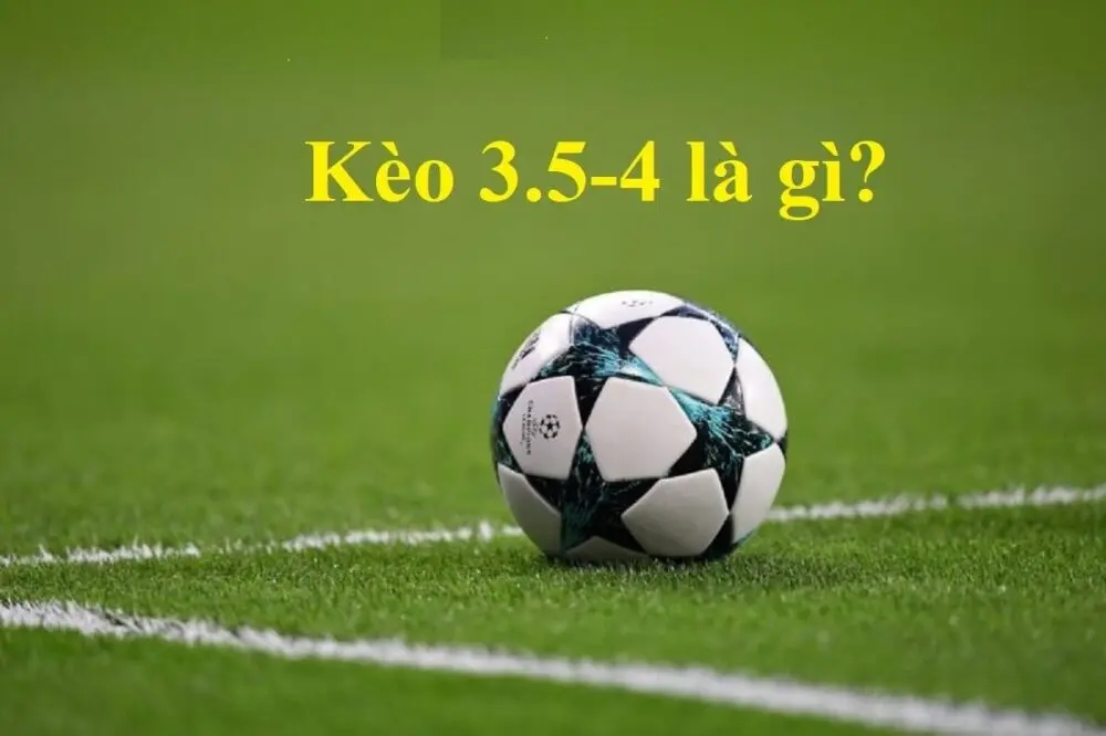 Kèo Tài xỉu 3.5-4: Cách dự đoán một trận đấu có nhiều bàn thắng