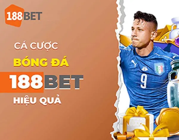 Kinh nghiệm cá cược bóng đá 188BET dễ kiếm tiền khủng