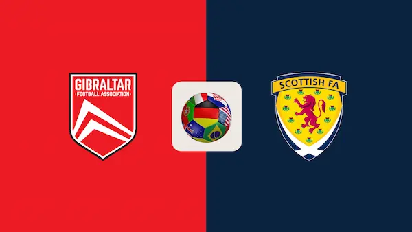 Soi kèo Hot Gibraltar vs Scotland, 23h00 ngày 03/06 – Giao hữu