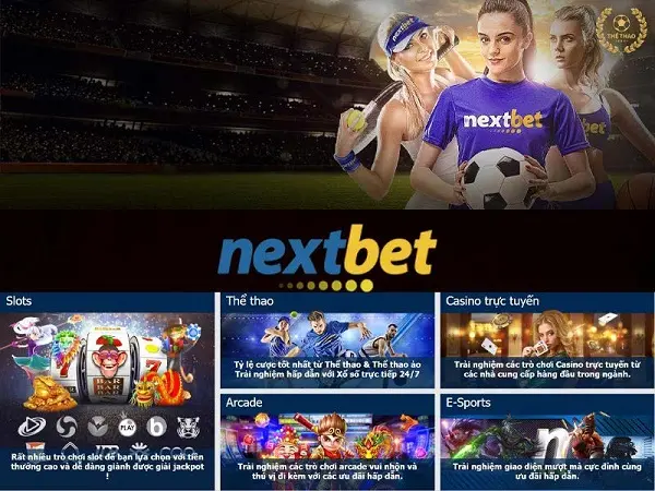 Nhà cái Nextbet – Kho 5000 bộ môn thể thao cá cược trực tuyến