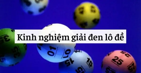 Cách giải đen lô đề giúp bạn thay đổi vận